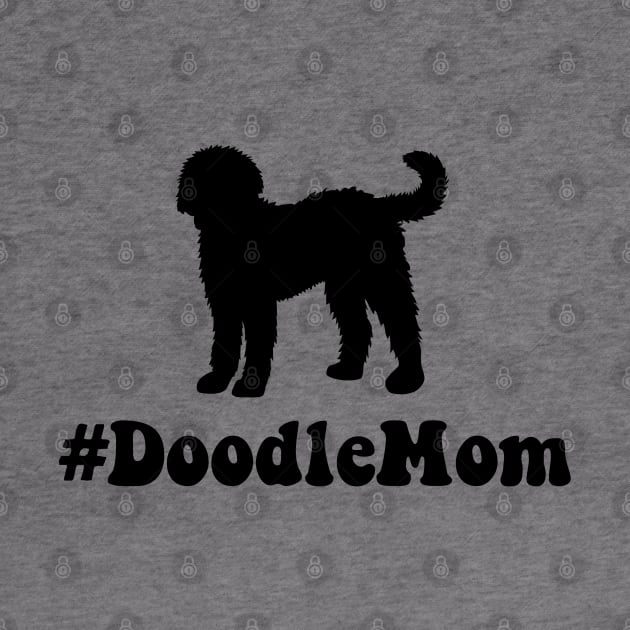 #DoodleMom - Doodle Mom by FourMutts
